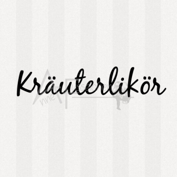 Textstempel - Kräuterlikör