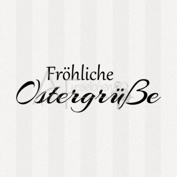 Textstempel - Fröhliche Ostergrüße