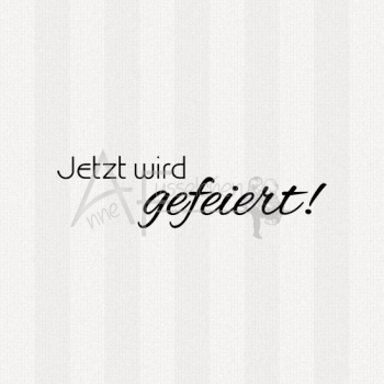 Textstempel - ... gefeiert 02