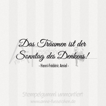 Textstempel - Das Träumen ...
