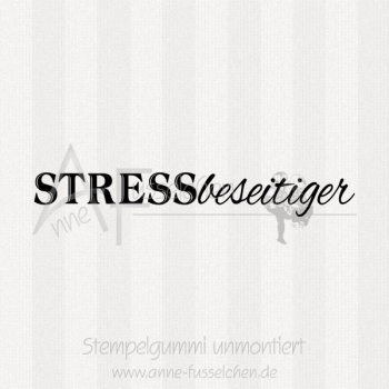 Textstempel - Stressbeseitiger 01