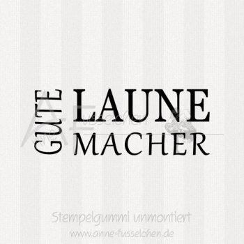 Textstempel - Gute Laune Macher