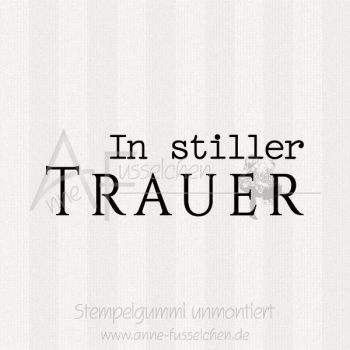 Textstempel - In stiller Trauer