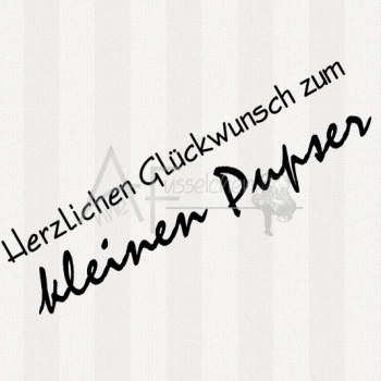 Deutscher Textstempel - Herzlichen Glückwunsch zum kleinen Pupser