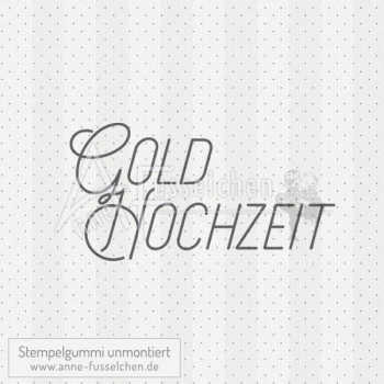 Textstempel - Goldhochzeit | anne-fusselchen.de