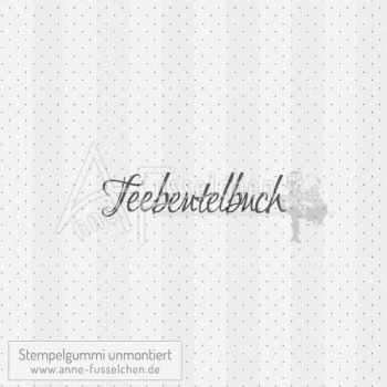 Textstempel - Teebeutelbuch (kl) | anne-fusselchen.de