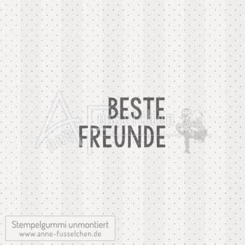 Textstempel - Beste Freunde
