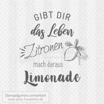 Textstempel - Gibt dir das Leben ...