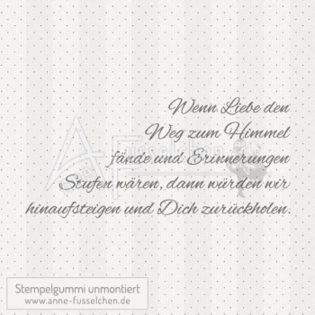 Textstempel - Wenn Liebe den Weg zum Himmel ...