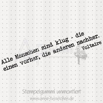 Textstempel - Alle Menschen sind klug ... | anne-fusselchen.de