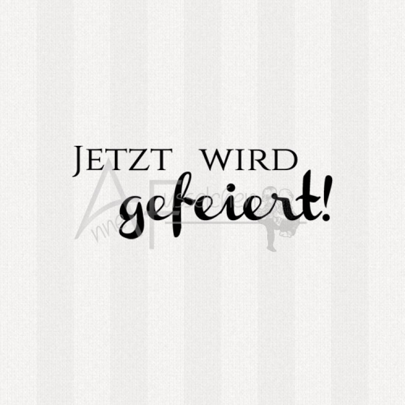 Textstempel - ... gefeiert 03