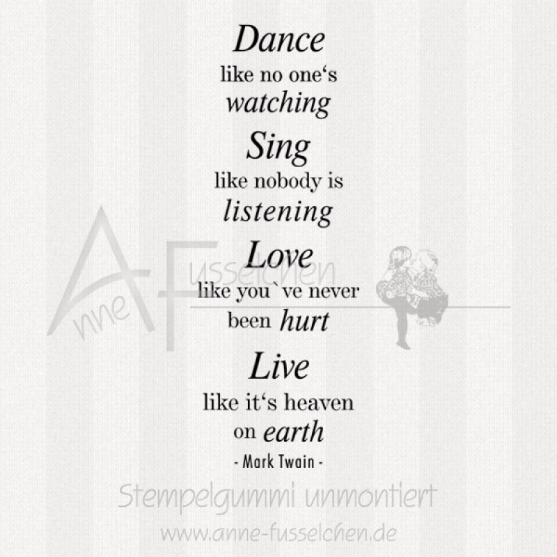Textstempel - Dance like no one's ...