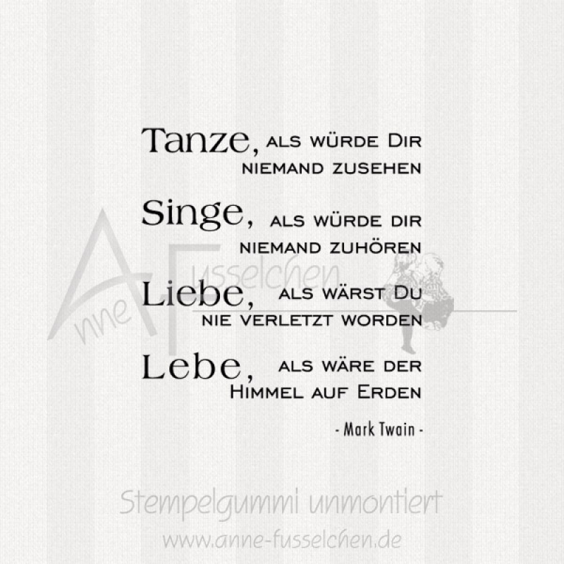 Textstempel - Tanze als würde ...