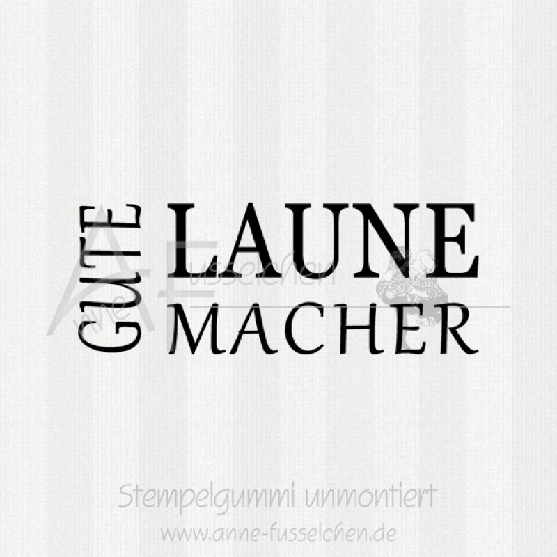 Textstempel - Gute Laune Macher