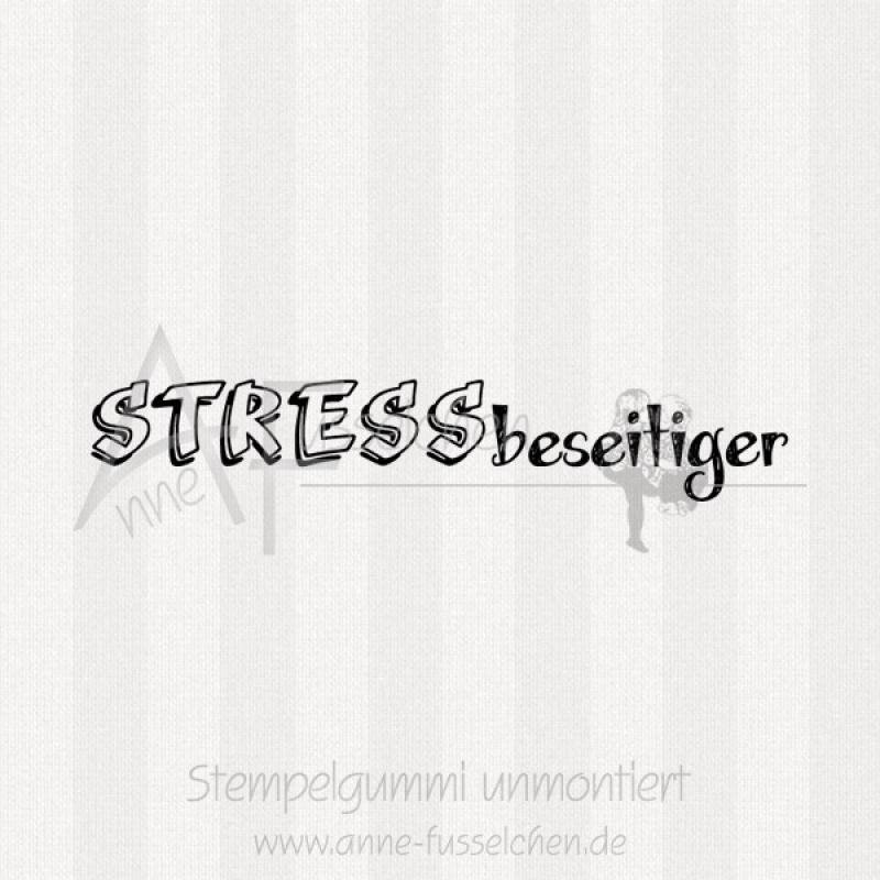 Textstempel - Stressbeseitiger 02