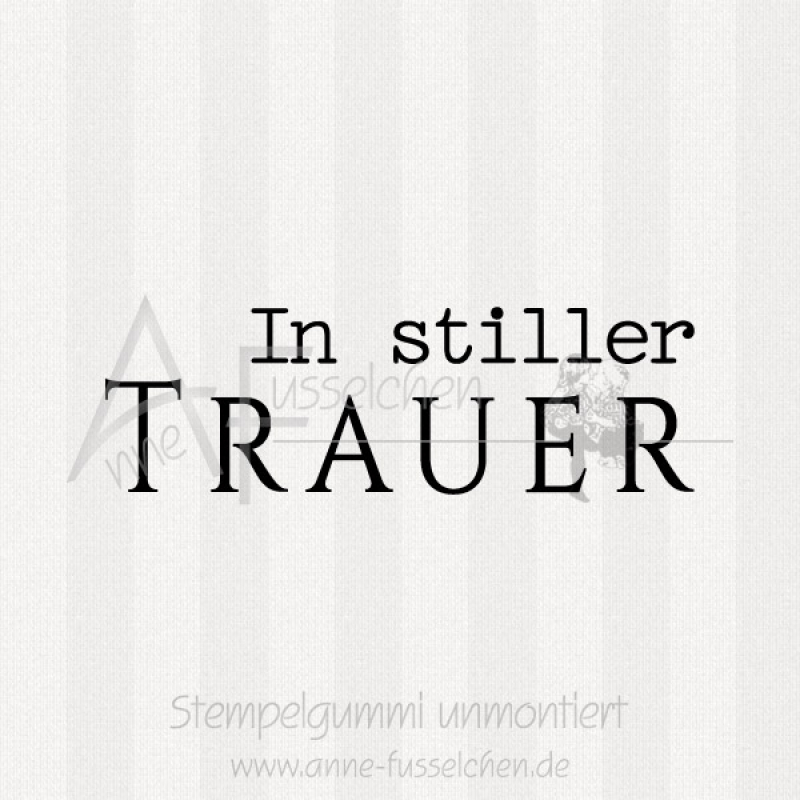 Textstempel - In stiller Trauer