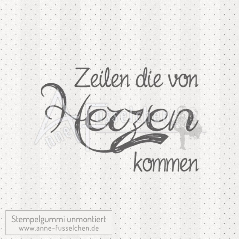 Textstempel - Zeilen die von Herzen... | anne-fusselchen.de