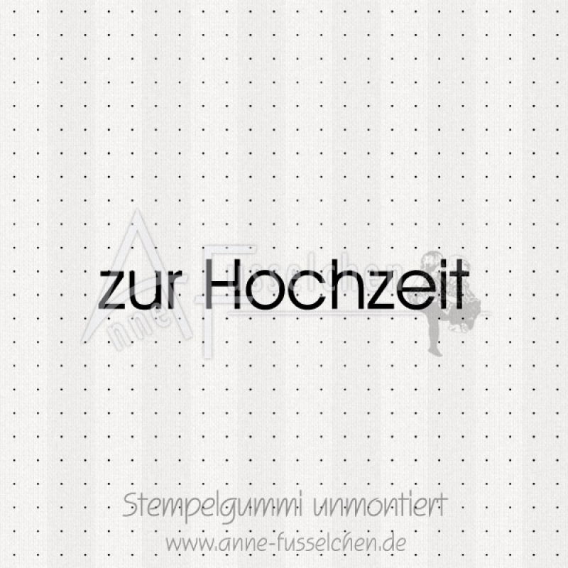 Textstempel - zur Hochzeit 01