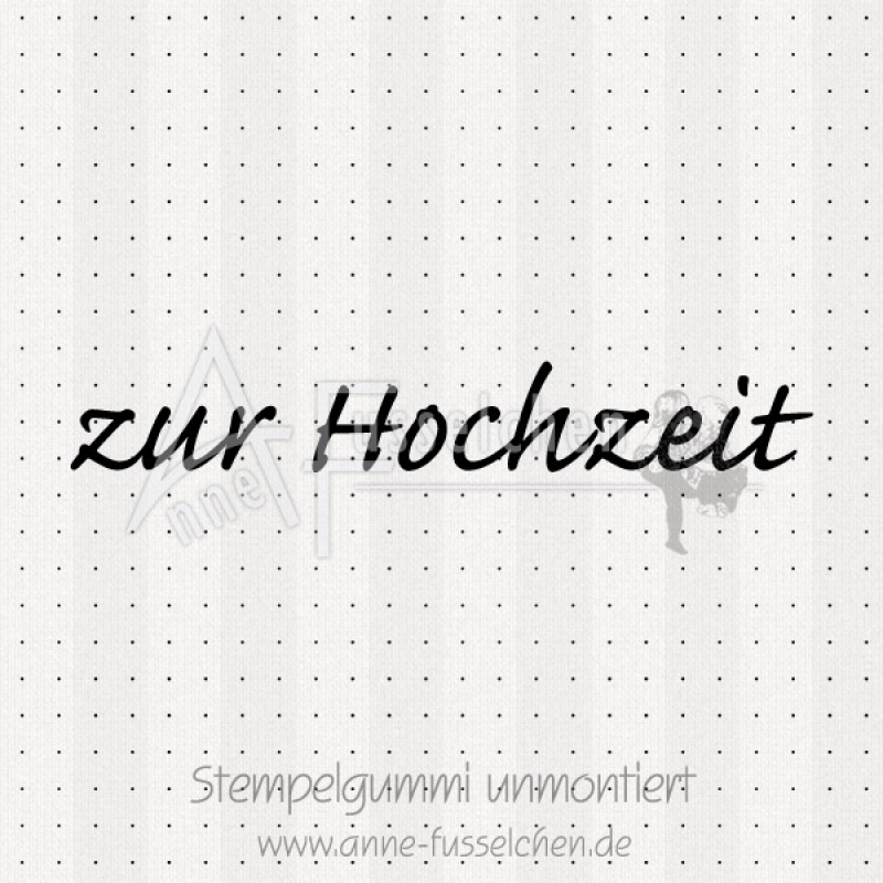 Textstempel - zur Hochzeit