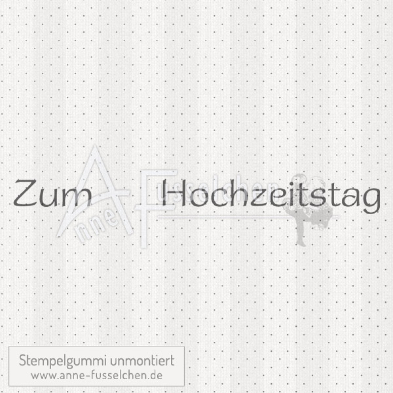 Textstempel - Zum     Hochzeitstag | anne-fusselchen.de
