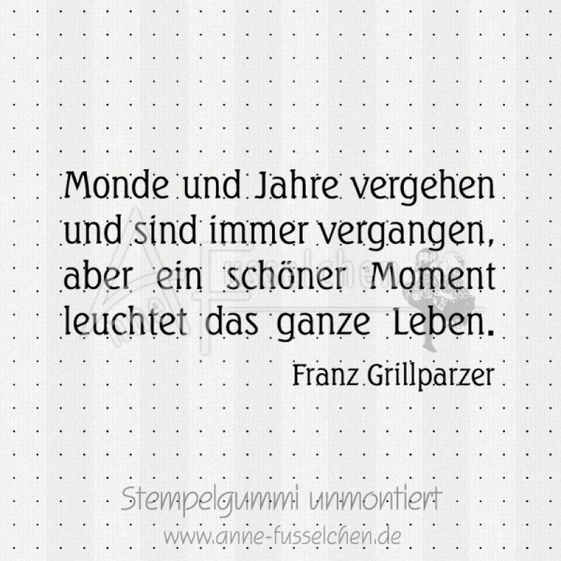 Textstempel - Monde und Jahre vergehen ...