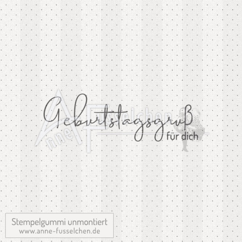 Textstempel - Geburtstagsgruß für dich