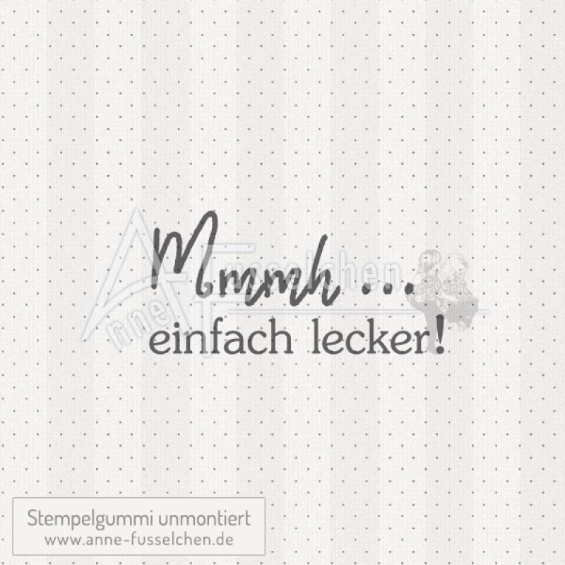 Textstempel - Mmmh ... einfach lecker!