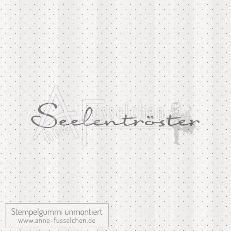 Textstempel - Seelentröster