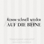 Textstempel - ... auf die Beine