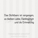 Textstempel - Das Sichtbare ist ...